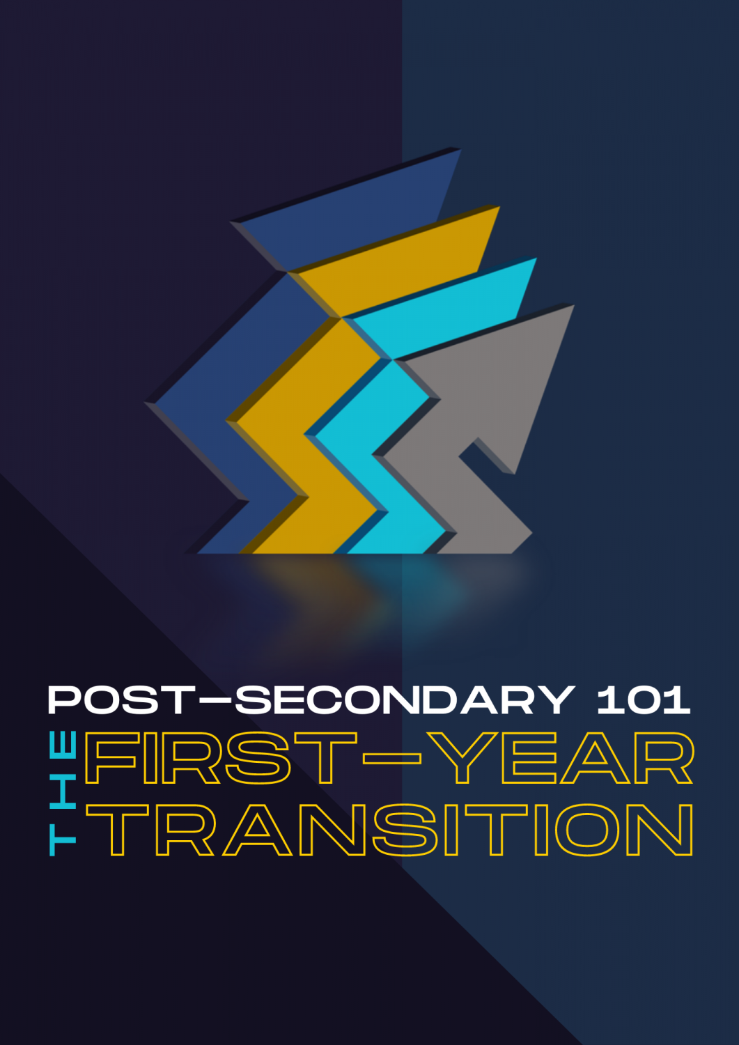 Cover image for Post-Secondary 101: The First-Year Transition (eCO 2022)