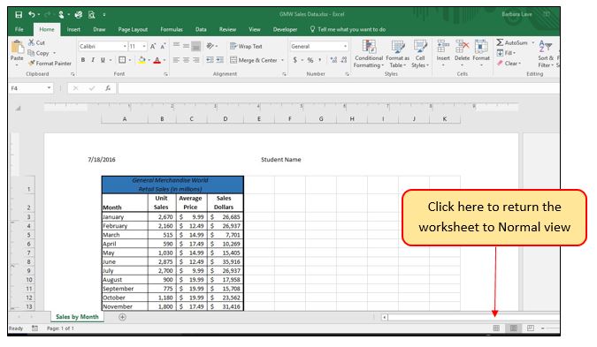 Page Layout View includes page measurements and headers/footers. To return to Normal view, use button on bottom right.