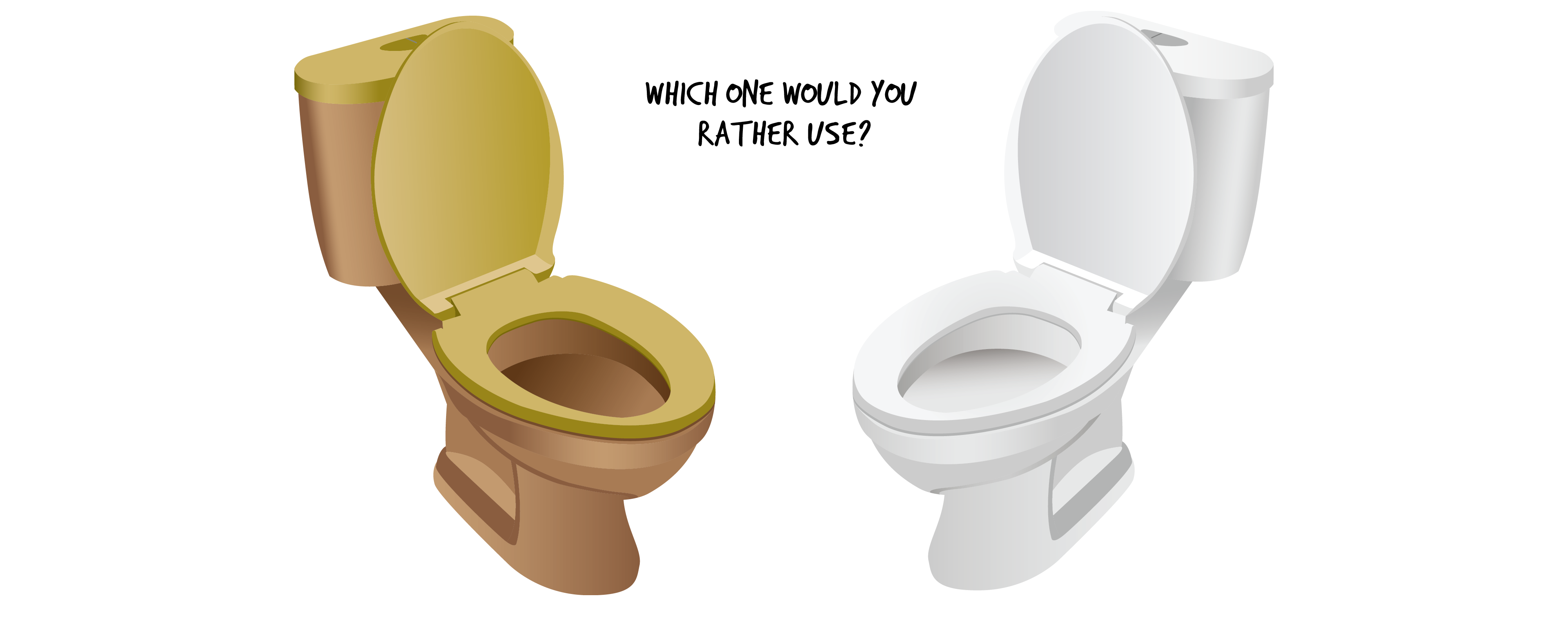 2 toilets sit side by side. The one to the left is yellow. The one to the right is white. In between the toilets is the question Which one would you rather use?