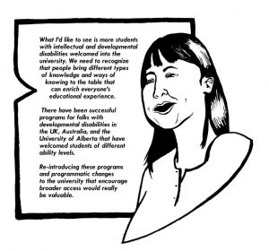 Digital comic of a person with long brown hair and bangs describing what they'd like to see at the university with regard to welcoming students with intellectual disabilities. Full text available in below caption