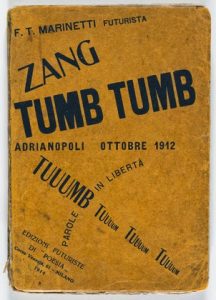 Cover of an old book. "Zang Tumb Tumb" written large and on an angle. Other words written accross on different angles.