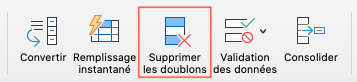Partie du ruban Excel. Un encadré rouge entoure l’icône Supprimer les doublons. Cette icône se retrouve entre les icônes Remplissage instantané et Validation des données.