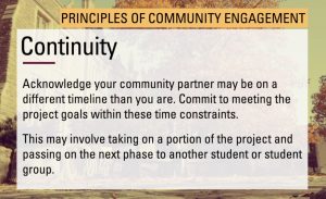 Sepia-toned background with images of McMaster Campus. Yellow highlighted text box with black print reads: Principles of Community Engagement. Blue text box with black print reads: Acknowledge your community partner may be one. different timeline than you are. Commit to meeting the project goals within these time constraints. This may mean taking on a portion of the porject and passing on the next phase to another student or student group.
