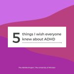 Simple purple graphic with a bold title. Text reads “5 things I wish everyone knew about ADHD”.
