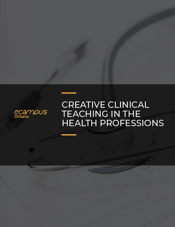 Cover image for CREATIVE CLINICAL TEACHING IN THE HEALTH PROFESSIONS
