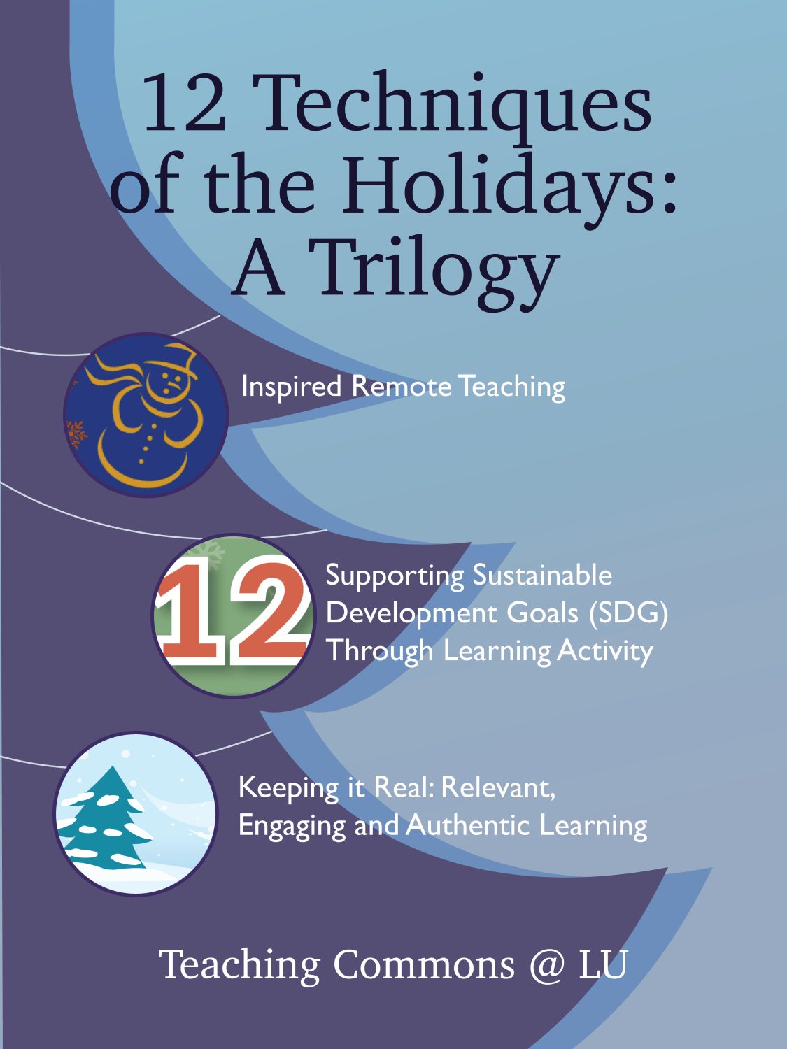 Cover image for 12 Teaching Techniques of the Holidays; A Trilogy