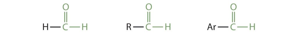 Three general structural formula are shown. The first shows the carbonyl carbon bonded to a H atom. The second shows this carbon bonded to a R group and the third one shows bonding to an Ar group.