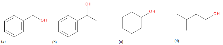 There are 4 alcohol structures: a) a primary alcohol substituted benzene; b) a secondary alcohol substituted benzene, c) an alcohol group attached to a benzene ring; and d) a 4 carbon chain with a methyl at the 3rd carbon and an alcohol group at the 1st carbon.