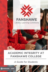 Academic Integrity at Fanshawe College Subtitle:A Guide for Fanshawe College Students