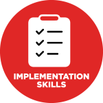 Implementation Skills