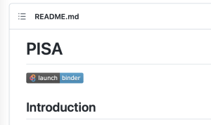 A screenshot of the README file. It says README.md at the top. Below that is a header titled, “PISA.” Followed by a gray and blue icon that says, “launch binder.”