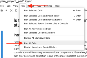 A screenshot of the Run All Cells command in the file. A red arrow is pointing to the “Run” command, which is the fourth command from the left in the file task bar. The Run command window is open, and another red arrow is pointing to the “Run All Cells” command, which is the 8th command from the top. 