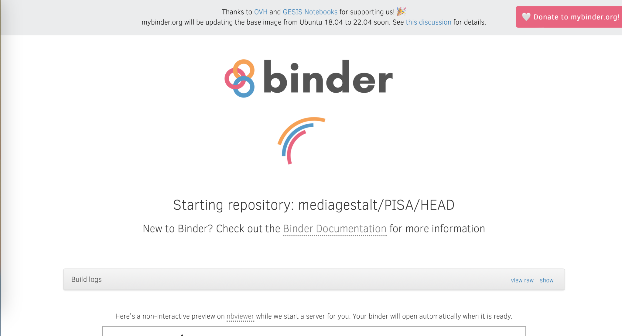 L'écran de chargement de Binder. On y retrouve le mot "Binder" en grand format. En dessous, on peut lire "Starting repository: mediagestalt/PISA/HEAD" et "New to Binder? Check out the "Binder Documentation for more information."