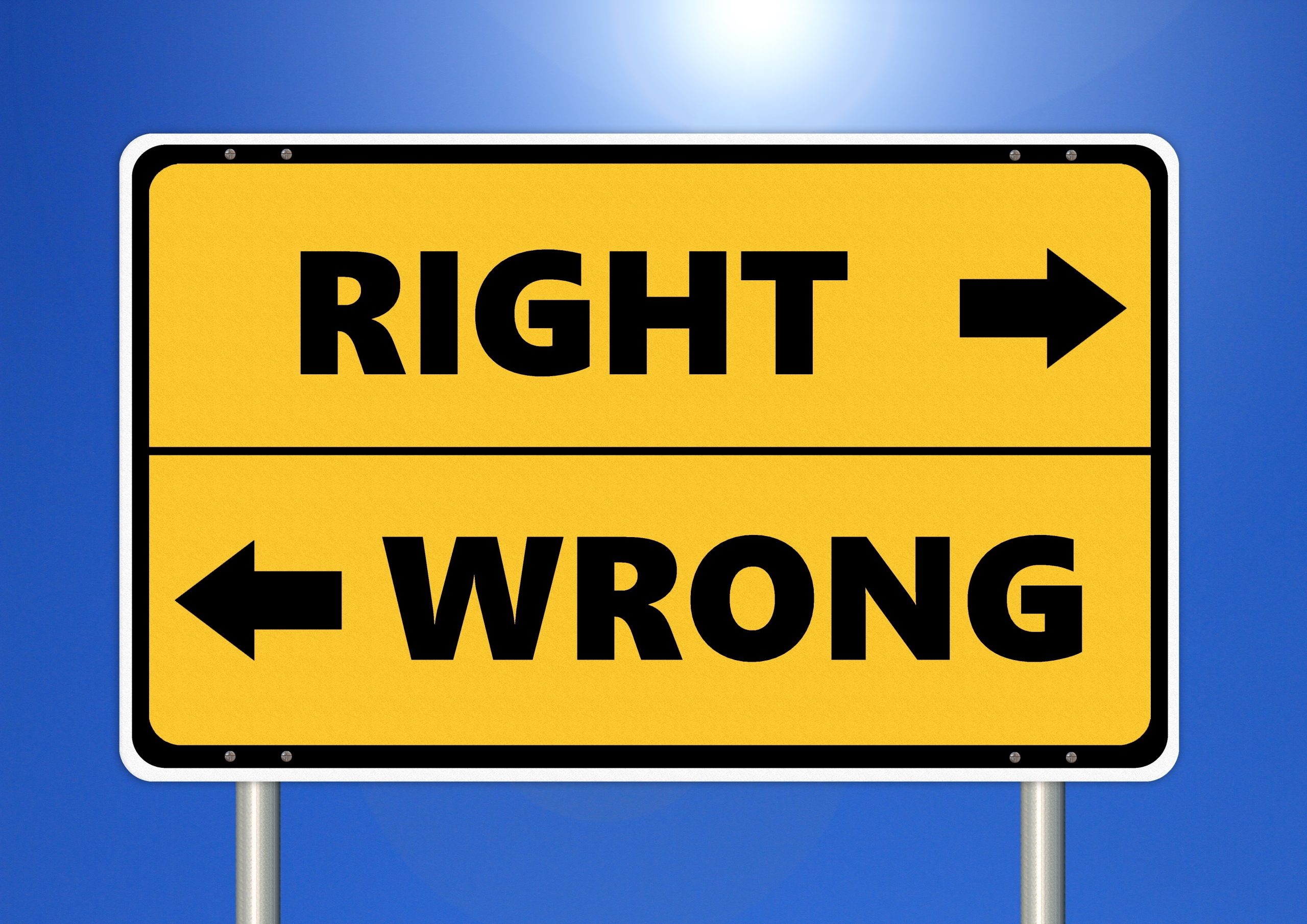 road sign that displays 2 options: "right" and "wrong"