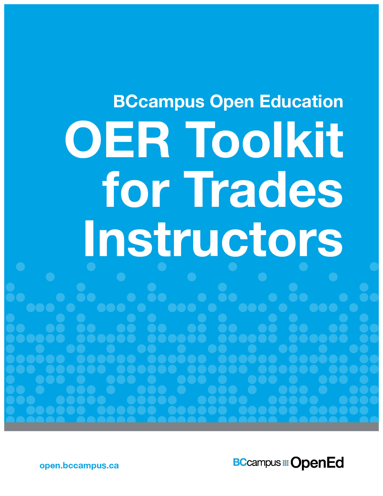 Cover image for OER Toolkit for Trades Instructors: Adopting an Open Education Resource & Integrating It into a Trades Course