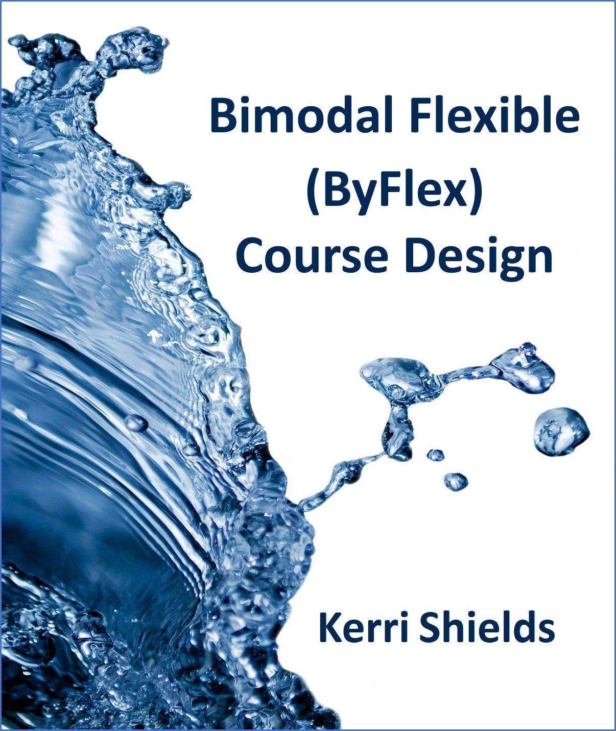 Cover image for Bimodal Flexible (ByFlex) Course Design