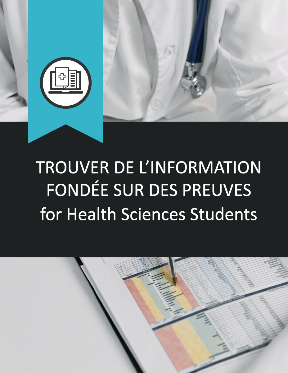 Trouver des renseignements fondés sur des données probantes pour les étudiants et étudiantes en sciences de la santé