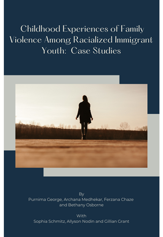 Cover image for Childhood Experiences of Family Violence Among Racialized Immigrant Youth: Case Studies