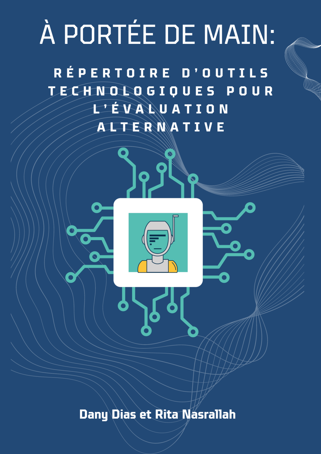 Page couverture de À portée de main: Répertoire d'outils technologiques pour l'évaluation alternative