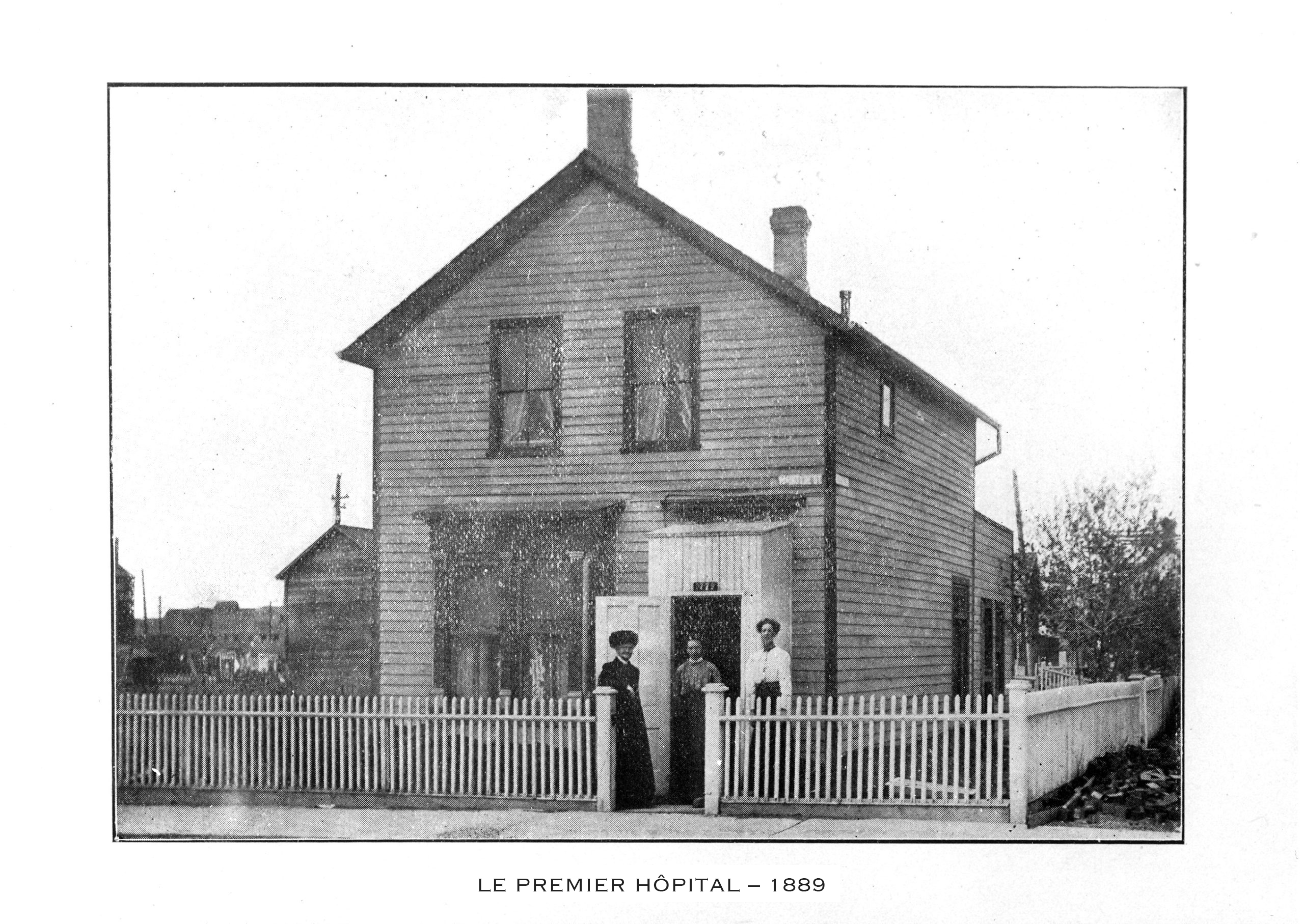 Premier hôpital, 1889