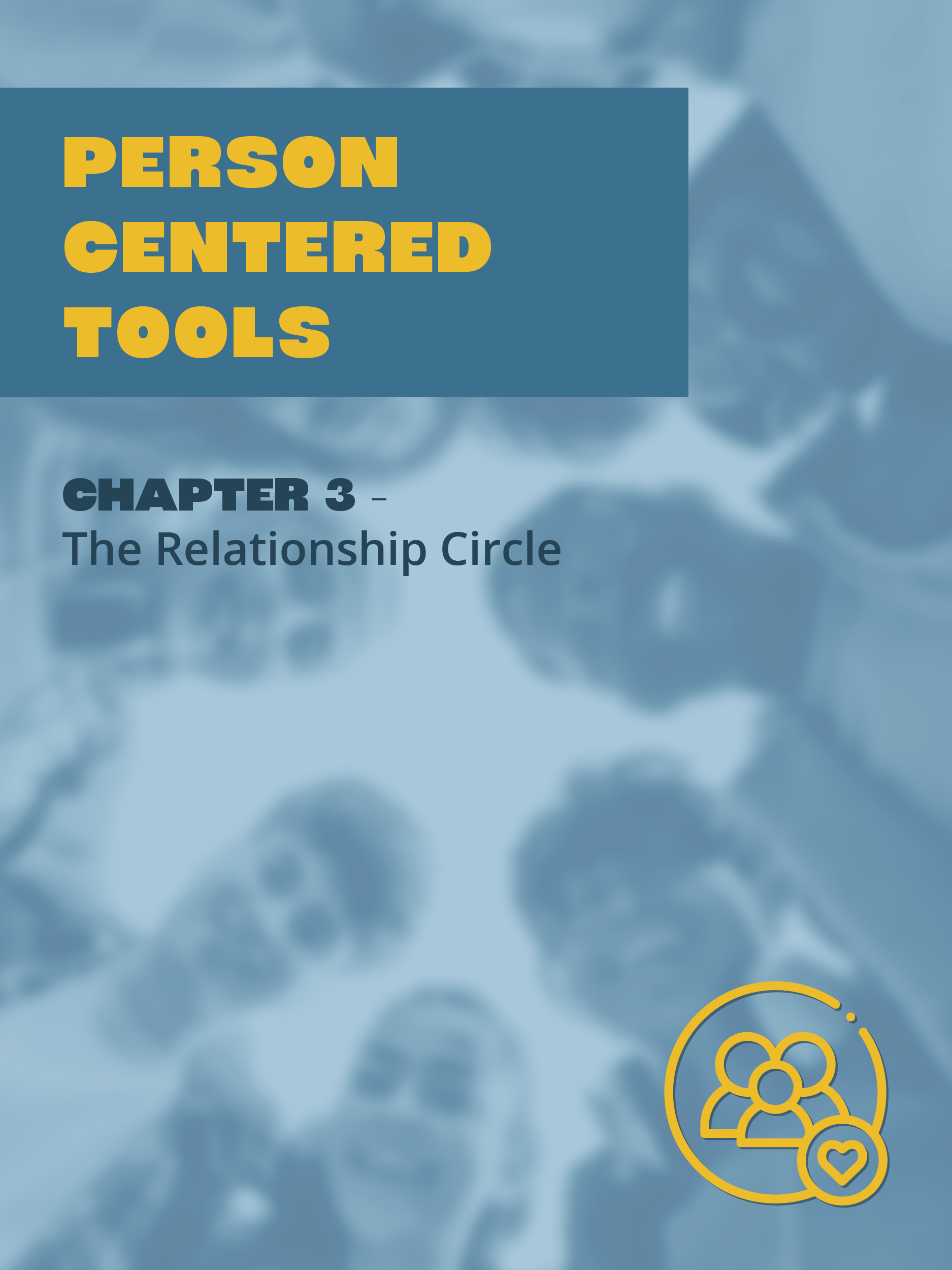 Person Centered Tools Chapter 3 - The Relationship Circle Title Page