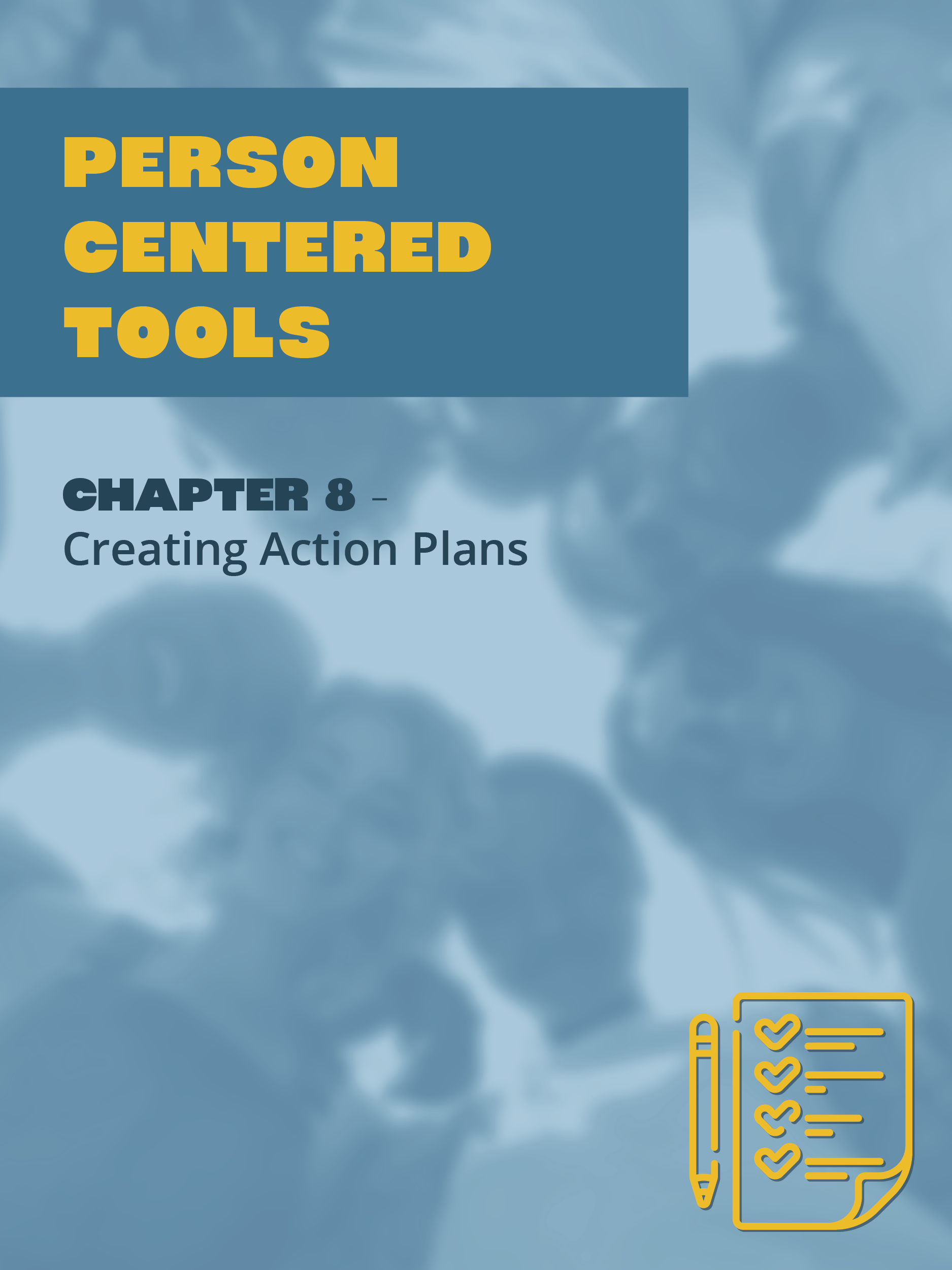 Person Centered Planning Chapter 8 - Creating Action Plans