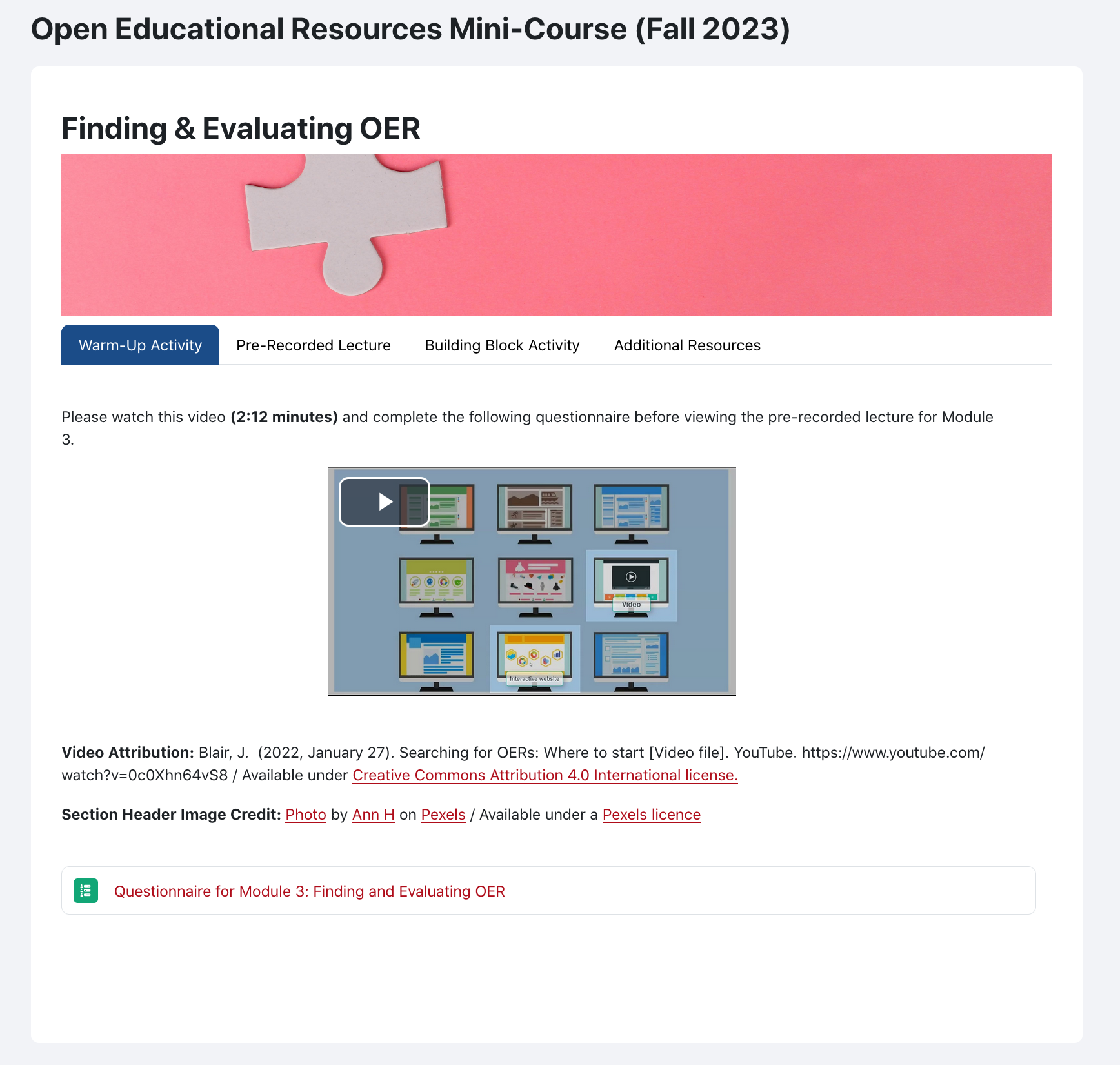 Landing page for Module 3: Finding and Evaluating OER. There are 4 distinct sections: Warm-up activity, Pre-recorded lecture, Building Block activity, and additional resources.