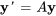 \mathbf{y}&#039; = A\mathbf{y}