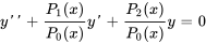 y&#039;&#039;+(P_1(x))/(P_0(x) )y&#039;+(P_2(x))/(P_0(x) ) y=0