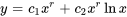 y=c_1 x^r + c_2x^rlnx