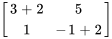 [(3+2,5),(1,-1+2) ]