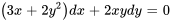 (3x+2y^2)dx+2xydy=0