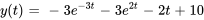 y(t)=-3e^(-3t)-3e^(2t)-2t+10