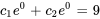 c_1e^(0)+c_2e^(0)=9