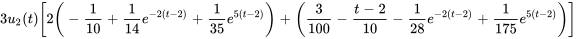 3u_2(t)[2(-1/10+1/14e^(-2(t-2))+1/35e^(5(t-2)))+(3/100-(t-2)/10-1/28e^(-2(t-2))+1/175e^(5(t-2)))]