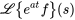 \mathcal{L}{e^(at)f}(s)