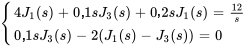 {(4J_1(s)+0,1sJ_3(s)+0,2sJ_1(s)=12/s),(0,1sJ_3(s)-2(J_1(s)-J_3(s))=0) :}