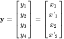 bb(y)=[(y_1),(y_2),(y_3),(y_4)]=[(x_1),(x'_1),(x_2),(x'_2)]