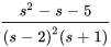 (s^2-s-5)/((s-2)^2(s+1))