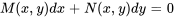 M(x,y)dx+N(x,y)dy=0