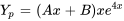 Y_p=(Ax+B)xe^(4x)