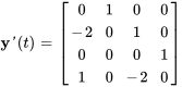 bb(y)'(t)=[(0,1,0,0),(-2,0,1,0),(0,0,0,1),(1,0,-2 ,0)]