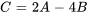 C=2 A -4 B