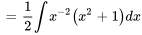 =1/2intx^-2(x^2+1)dx