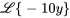 \mathcal{L}{-10y}