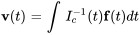 bb&quot;v&quot;(t)=int\ I_c^-1(t)bb&quot;f&quot;(t) dt