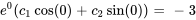 e^(0)(c_1 cos(0)+c_2 sin(0))=-3