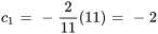 c_1=-2/11(11)=-2