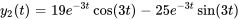 y_2(t)=19 e^(-3t)cos(3t)-25 e^(-3t)sin(3t)