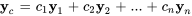 bb(y)_c=c_1bb(y)_1+c_2bb(y)_2+...+c_nbb(y)_n